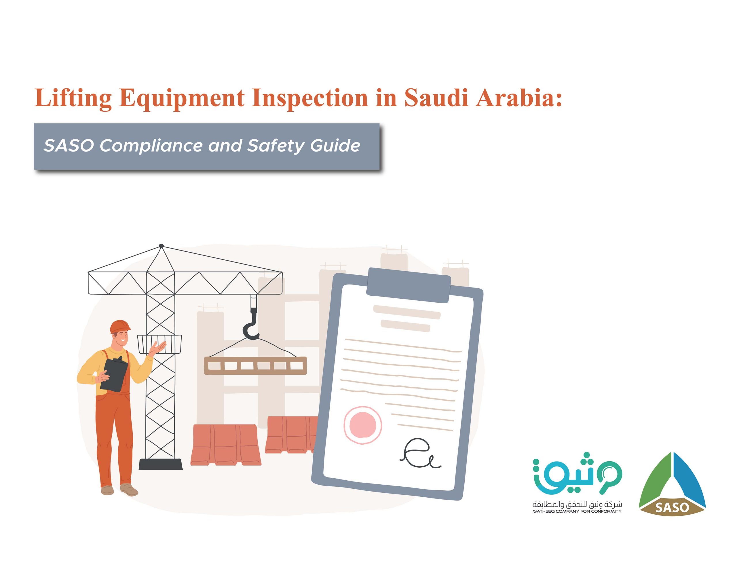 Lifting Equipment Inspection: Ultimate SASO Compliance & Safety Guide 2025