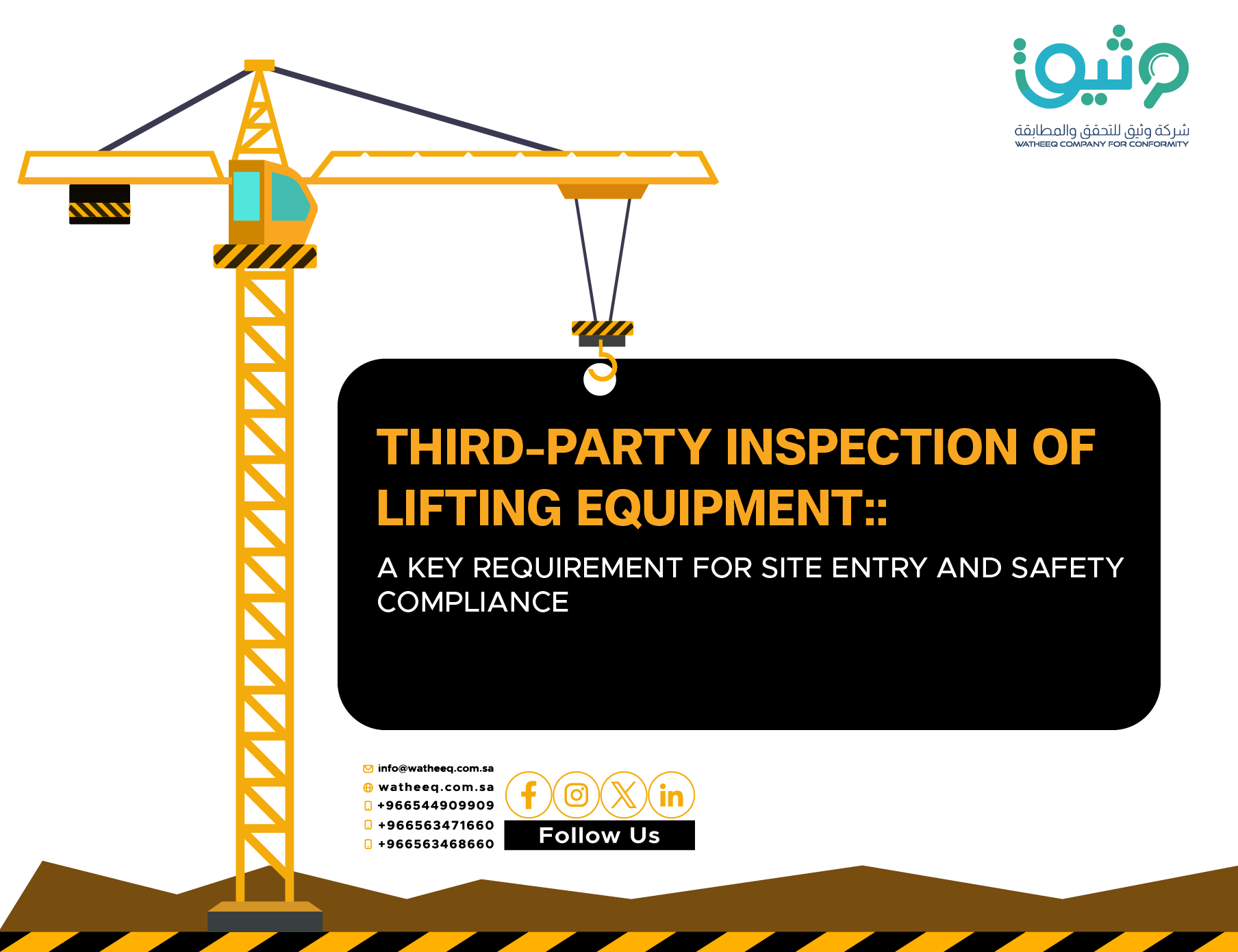 Third-Party Inspection of Lifting Equipment in Saudi Arabia: A Key Requirement for Site Entry and Safety Compliance